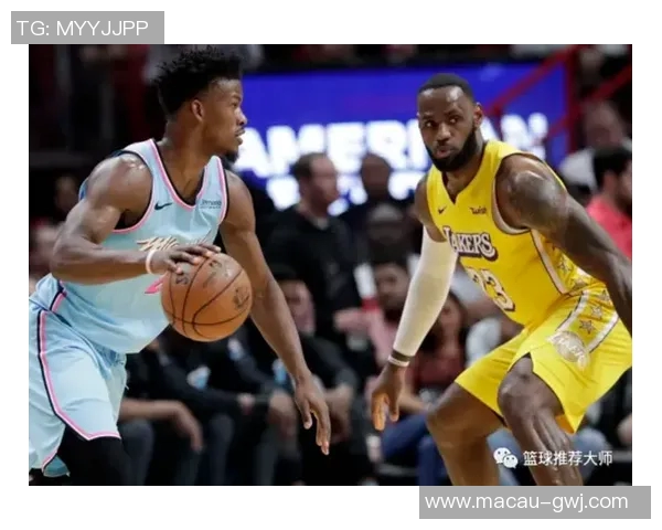 湖人与热火对决的精彩瞬间与战术分析让我对篮球的热爱更深一层