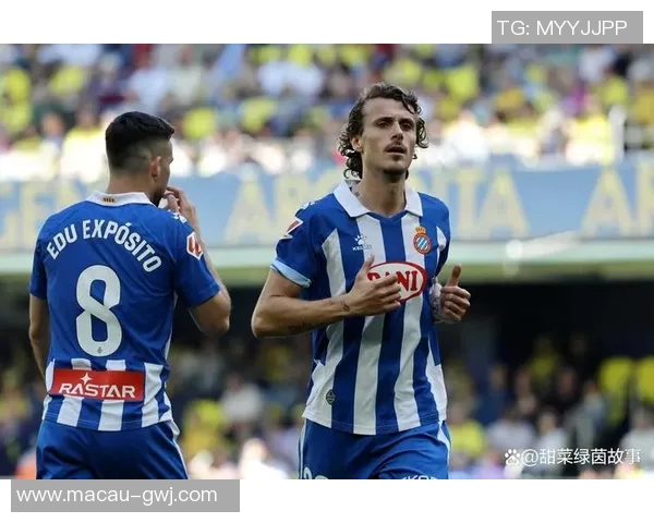 西班牙人迎战韦斯全力争胜力争积分提升球队士气